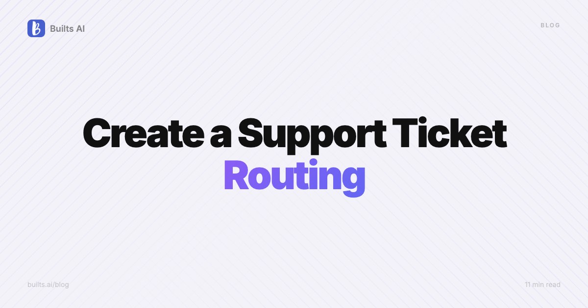 How to Create a Support Ticket Routing System Without Writing Code