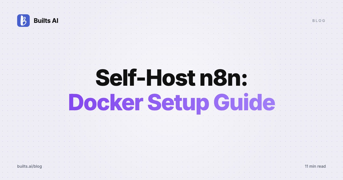 How to Self-Host n8n: Docker Setup Guide (2026)