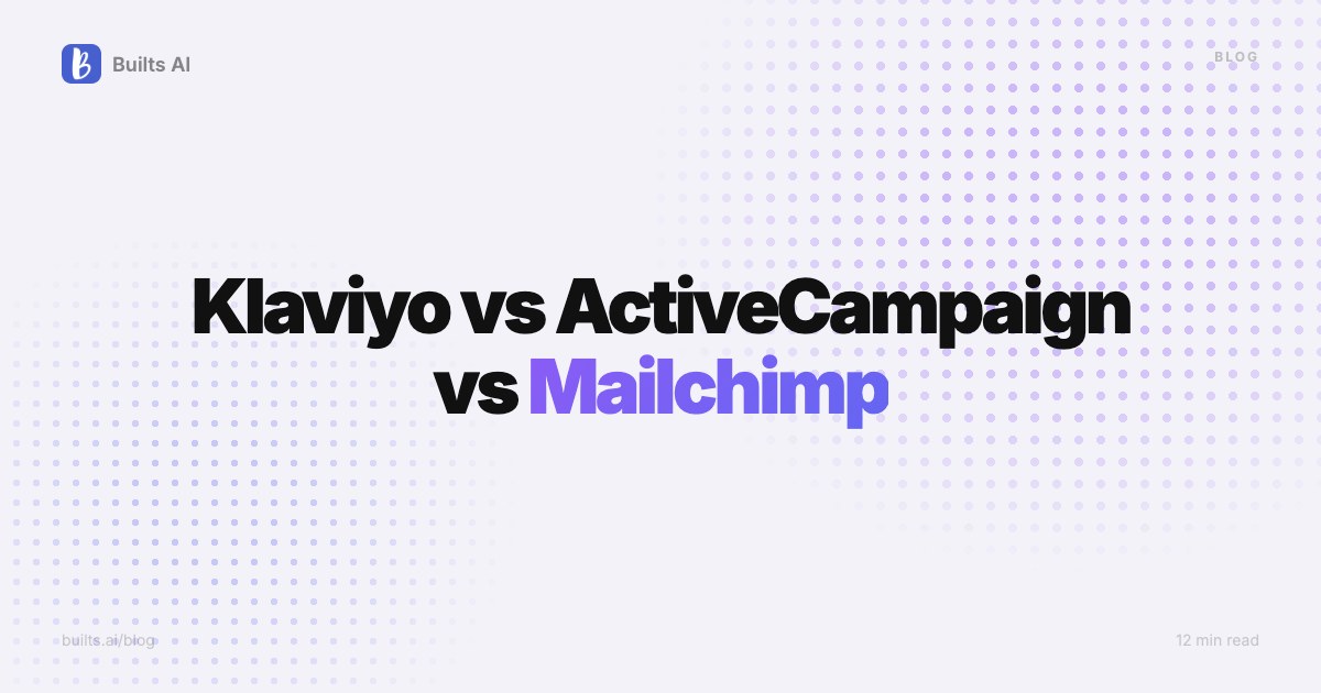 Klaviyo vs ActiveCampaign vs Mailchimp: Which Email Platform Wins in 2026?