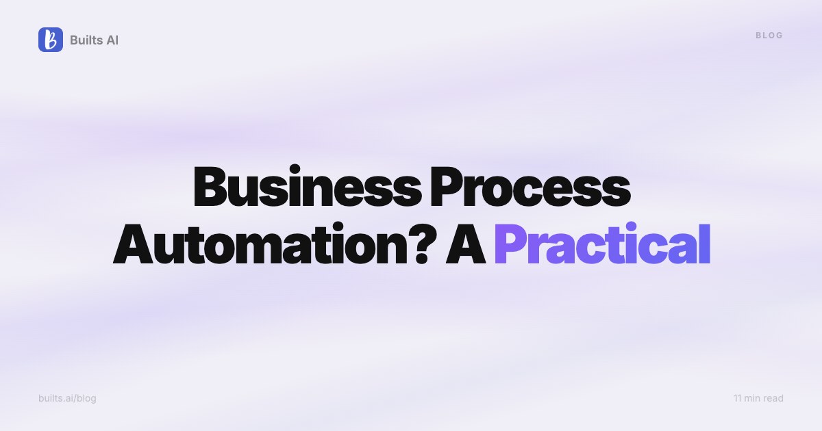 What Is Business Process Automation? A Practical Guide for Small Teams